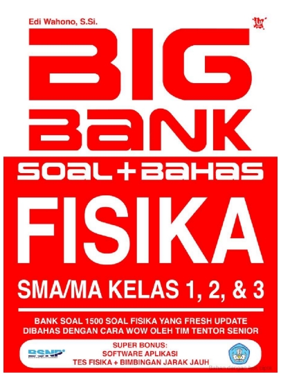 Big Bank Soal + Bahas Fisika SMA/MA